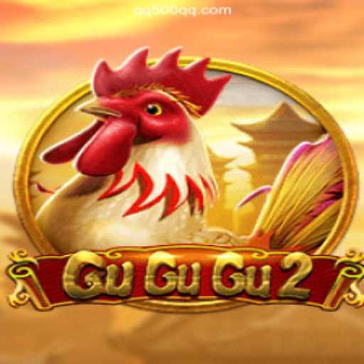 GuGuGu2: A Deep Dive into the Exciting World of Modern Gaming with QQ500